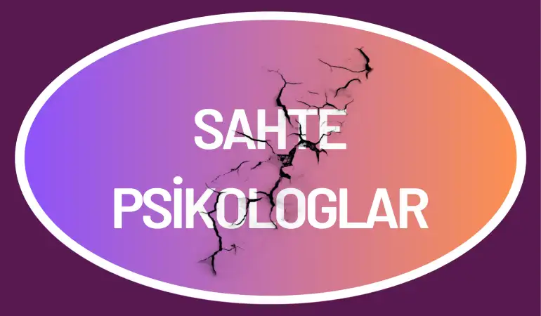 Sahte Psikolog Skandalı: Doğru Psikoloğu Nasıl Buluruz?